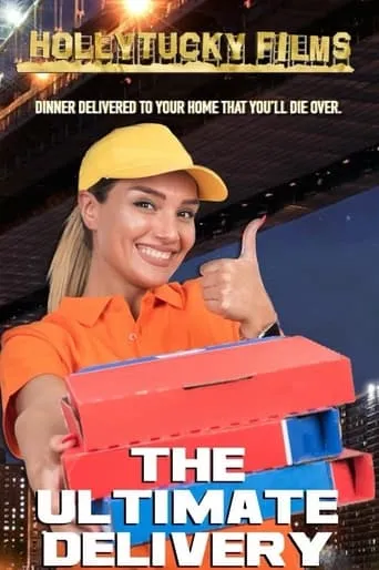 The Ultimate Delivery movie poster - Entertainment content