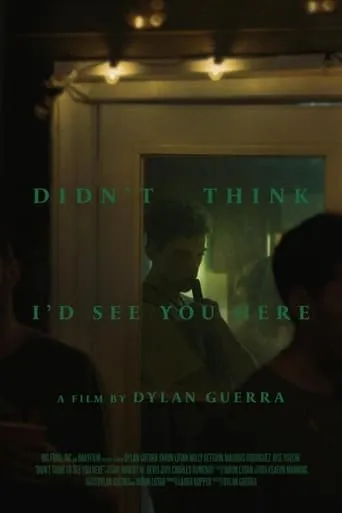 Didn't Think I'd See You Here movie poster - Entertainment content