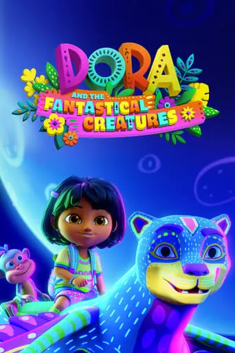 Dora and the Fantastical Creatures movie poster - Rated 4.2/10
