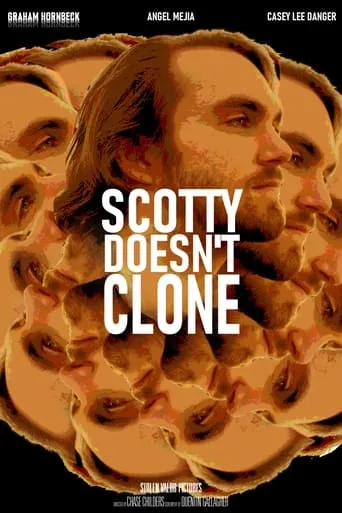 Scotty Doesn't Clone movie poster - Entertainment content