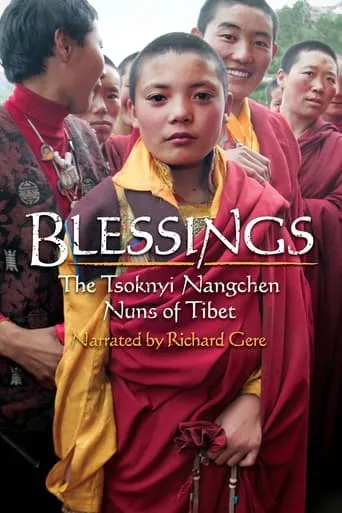 Blessings: The Tsoknyi Nangchen Nuns of Tibet movie poster - Entertainment content