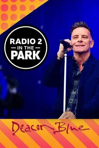 Deacon Blue: Radio 2 in the Park movie poster - Entertainment content