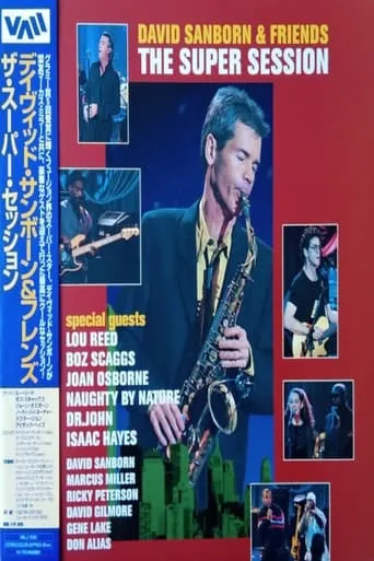 David Sanborn & Friends | The Super Session movie poster - Entertainment content