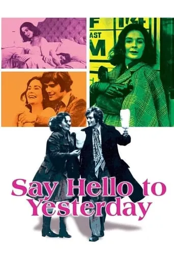 Say Hello to Yesterday movie poster - Rated 4.2/10