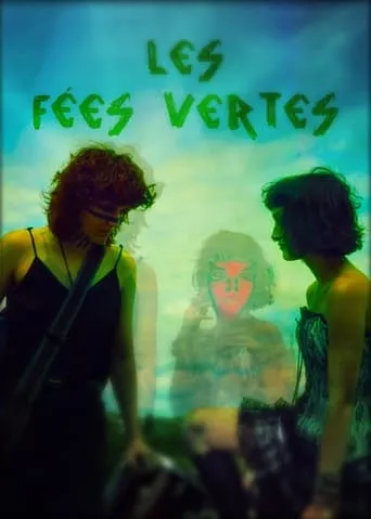 Les Fées Vertes movie poster - Entertainment content