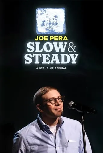 Joe Pera: Slow & Steady movie poster - Rated 8.2/10