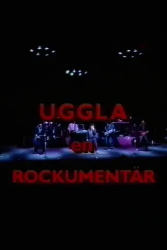 Uggla: en rockumentär movie poster - Entertainment content