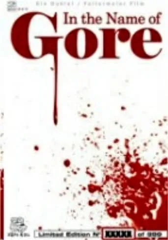 In The Name Of Gore movie poster - Entertainment content