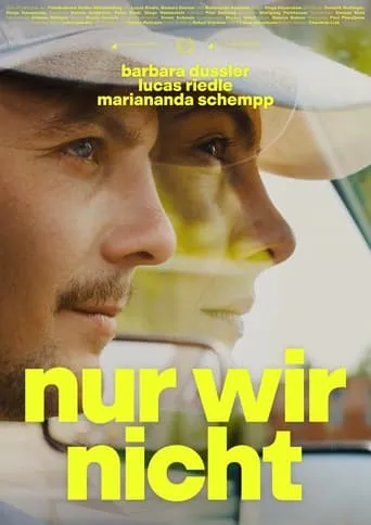 nur wir nicht movie poster - Entertainment content