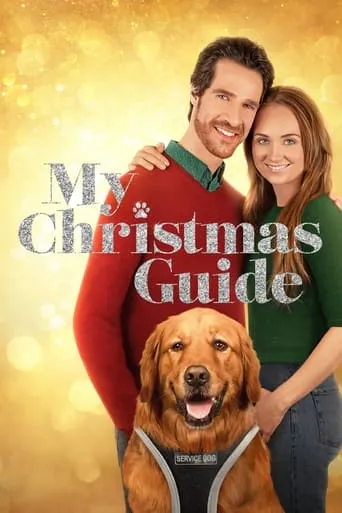 My Christmas Guide movie poster - Rated 7/10
