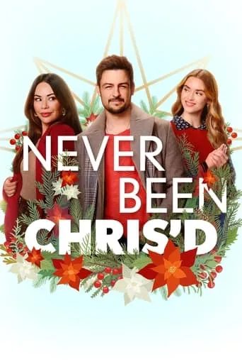 Never Been Chris'd movie poster - Rated 5.6/10