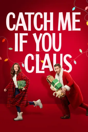 Catch Me If You Claus movie poster - Rated 6.5/10