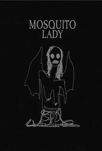 Mosquito Lady movie poster - Rated 5.5/10
