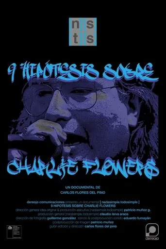 Nine Hypotheses about Charlie Flowers movie poster - Entertainment content
