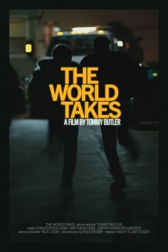 The World Takes movie poster - Entertainment content