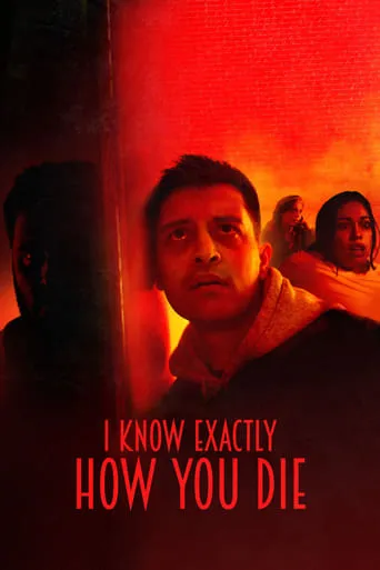 I Know Exactly How You Die movie poster - Rated 1/10
