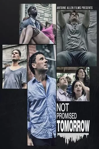 Not Promised Tomorrow movie poster - Entertainment content