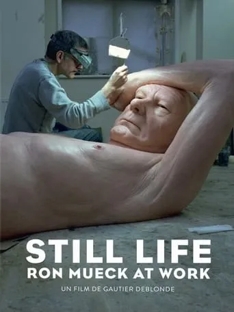 Still Life: Ron Mueck at Work movie poster - Rated 8/10
