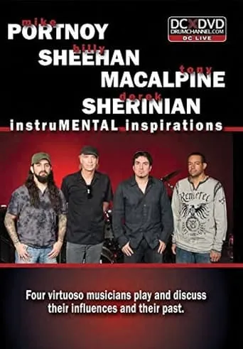 PSMS Portnoy, Sheehan, MacAlpine & Sherinian: InstruMENTAL Inspirations movie poster - Entertainment content