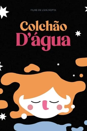 Colchão D'Água movie poster - Entertainment content