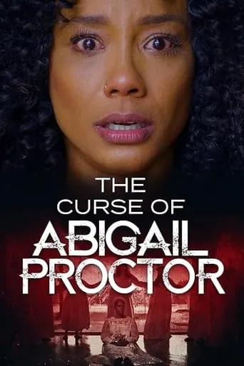 The Curse of Abigail Proctor movie poster - Rated 5/10
