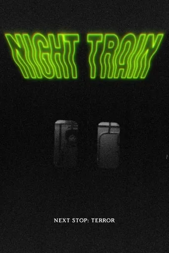 Night Train movie poster - Entertainment content