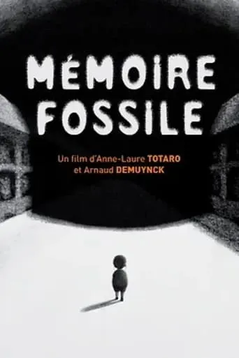Mémoire fossile movie poster - Entertainment content