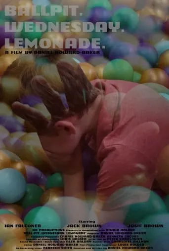 Ball-Pit. Wednesday. Lemonade. movie poster - Entertainment content