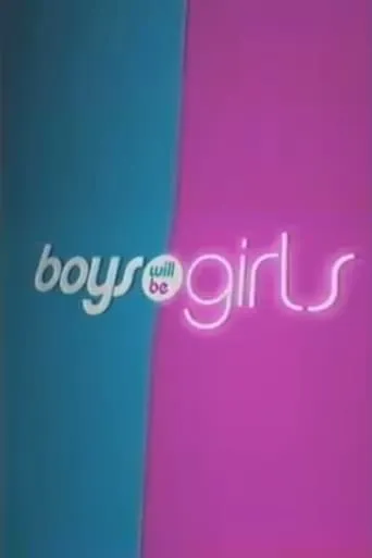 Boys Will Be Girls movie poster - Entertainment content