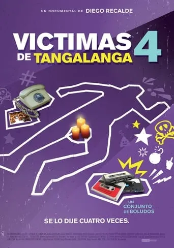 Víctimas de Tangalanga 4 movie poster - Entertainment content