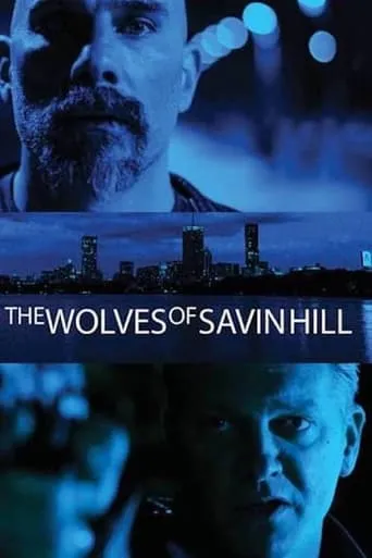 The Wolves of Savin Hill movie poster - Entertainment content