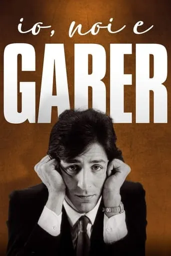 Io, noi e Gaber movie poster - Rated 7.4/10