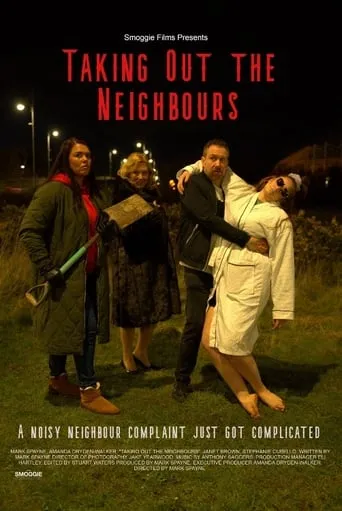 Taking Out the Neighbours movie poster - Rated 4/10