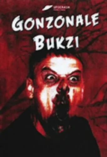 Gonzonale Bukzi movie poster - Rated 10/10
