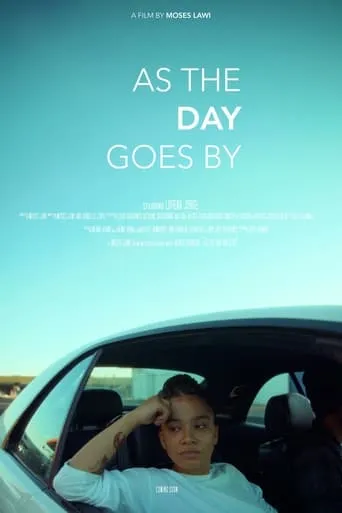As The Day Goes By movie poster - Entertainment content