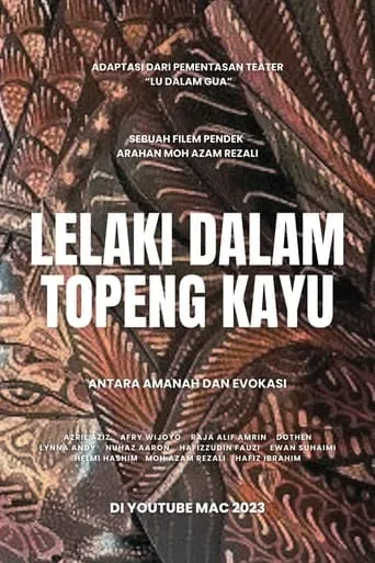 Lelaki Dalam Topeng Kayu movie poster - Rated 6/10