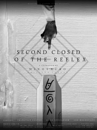 Second Closed of the Reflex movie poster - Rated 9.5/10