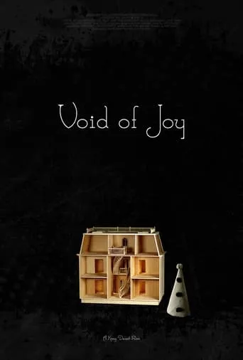 Void of Joy movie poster - Entertainment content