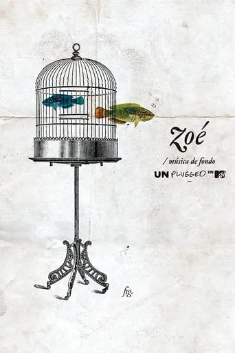 Zoe: Musica de Fondo (MTV Unplugged) movie poster - Rated 5.2/10