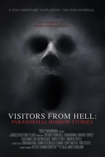 Visitors from Hell: Paranormal Horror Stories movie poster - Entertainment content