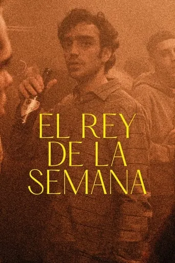 El rey de la semana movie poster - Entertainment content