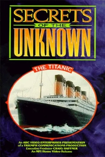 Secrets of the Unknown: The Titanic movie poster - Entertainment content