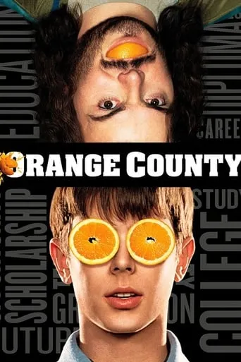 Orange County movie poster - Rated 6.026/10