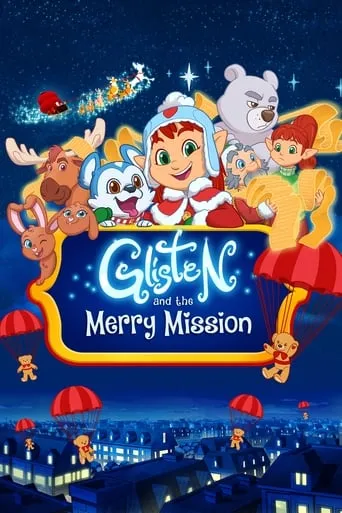 Glisten and the Merry Mission movie poster - Rated 6.8/10