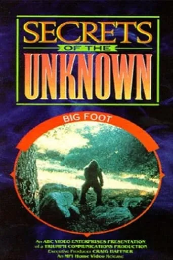 Secrets of the Unknown: Big Foot movie poster - Entertainment content