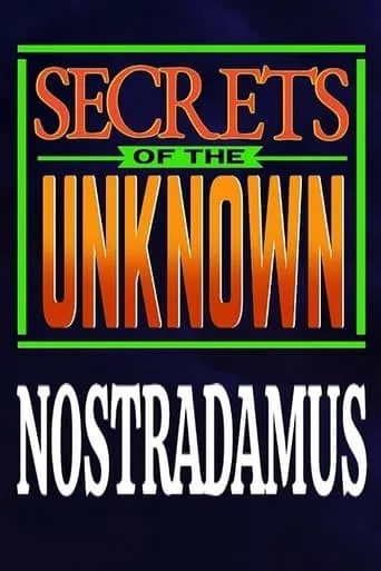 Secrets of the Unknown: Nostradamus movie poster - Entertainment content