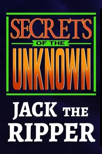 Secrets of the Unknown: Jack the Ripper movie poster - Entertainment content