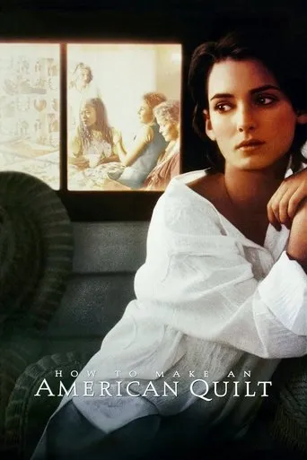 How to Make an American Quilt movie poster - Rated 6.4/10