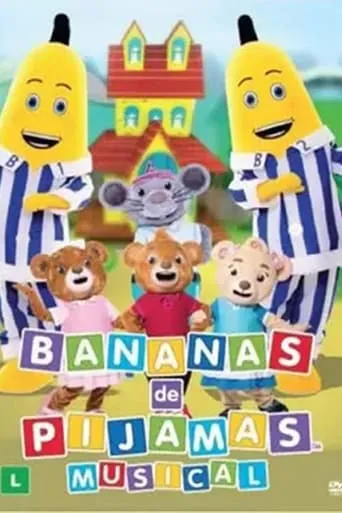 Bananas de Pijamas: O Musical movie poster - Entertainment content