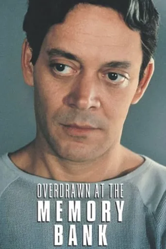 Overdrawn at the Memory Bank movie poster - Rated 2.7/10